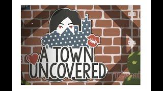 A Town Uncovered 0.47: gameplay
