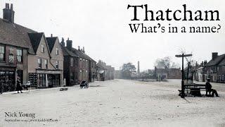 Thatcham: What's in a name? - Nick Young