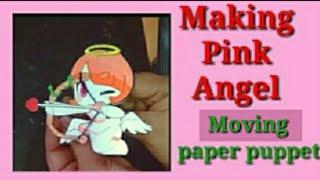 (7) Pink Angel Making /wasu art doll/ moving paper  puppets tutorial  Inspired by@Cermrnl