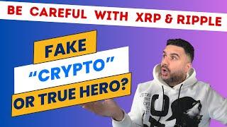 BE CAREFUL with XRP and RIPPLE!!!!