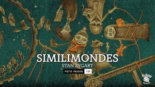 105 - Similimondes - Stan ZYGART