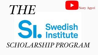 The Swedish Institute Scholarship for Global Professionals || The SI scholarship