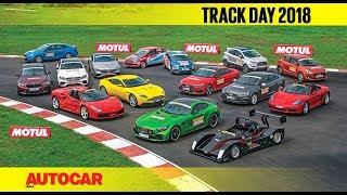 Track Day 2018 : The Cars - with Narain Karthikeyan | Autocar India