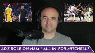 AD's Role In Firing Of Ham | 'All In' On Donovan Mitchell? | Report, Bron Won't Leave To Join Bronny