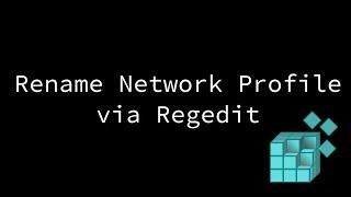 Rename Network Profile via Regedit