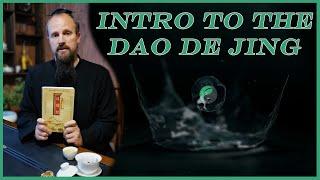 Introduction to the Dao De Jing