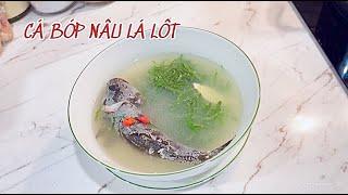 CÁ BỐNG BỚP NẤU LÁ LỐT