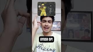 AYUSH ON FIRE! #ipl2025 #csk #shorts