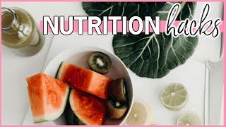 NUTRITION HACKS | 12 Easy Ways to Eat Healthier 