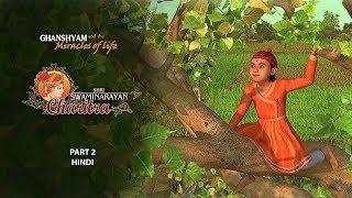 SSC2 - Hindi - Ghanshyam and the Miracles of Life: Shri Swaminarayan Charitra - Pt 2