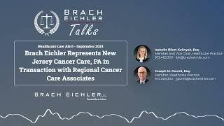 Brach Eichler Represents NJ Cancer Care, PA in Transaction with Regional Cancer Care Associates