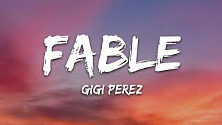 Gigi Perez - Fable (Lyrics)