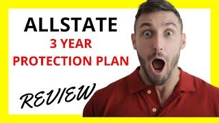  Allstate 3 Year Protection Plan Review: Pros and Cons