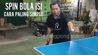 Cara paling mudah melakukan spin bola isi tenis meja