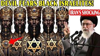 IRAN DROPS A BOMBSHELL: THE DEVIL IS TERRIFIED OF BLACK ISRAELITES WAKING UP!