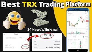 New TRX Trading Platform | How to Trade Profit Strategy without Loss | Instant Withdrawal