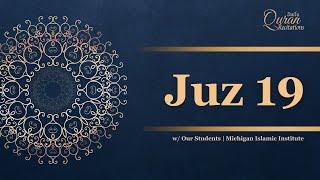 Juz 19 - Daily Quran Recitations | Miftaah Institute