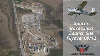 SpaceX Boca Chica Launch Site Flyover 09/12!