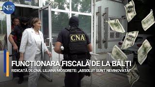 Funcționara Fiscală de la Bălți, ridicată de CNA. Liliana Mosorete: „Absolut sunt nevinovată!”