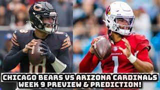 Chicago Bears Vs Arizona Cardinals Week 9 PREVIEW & PREDICTION!