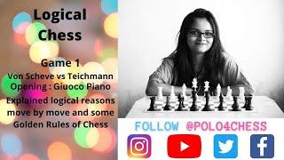 Logical Chess : Move by Move : Game 1 Explained