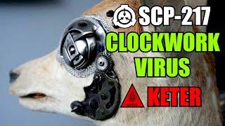 SCP-217 Clockwork Virus - Keter - Church of the Broken God