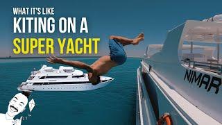 Kiting on a SUPER YACHT! What's it like?  | Egypt Kite Safari