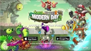 Plants Vs. Zombies 2: Modern Day Final Wave