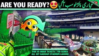 ARE YOU READY!! Gaddafi stadium lahore upgradation All getting Ready for tri series Latest Updates