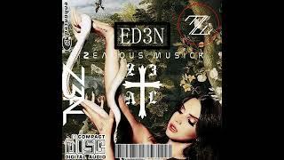 ED3N - CHH Remixes/Bootlegs | Z3AL