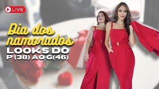 LIVE: Dicas de LOOKS para o Dia dos Namorados - plus e slim size!