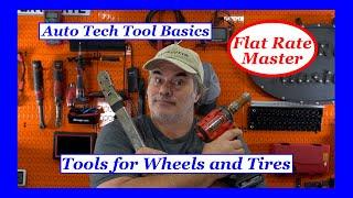 Auto Tech Tool Basics- Tools for Wheels and Tires