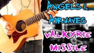 Angels & Airwaves - Valkyrie Missile (Acoustic Version) Guitar Cover 1080P