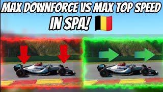 Max Downforce Vs Max Top Speed in Spa!  #f122