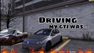 Was driving my GTI in Gta5 then this happened.....( had to take revenge )