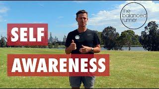 Self Awareness When Running | Running Technique Advice