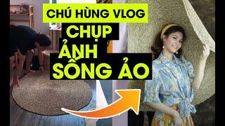 Bí kíp CHỤP ẢNH sống ảo, chụp ảnh sáng tạo | Chú Hùng Vlog