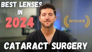 Best Lenses in 2024 for Cataract Surgery & Refractive Lens Exchange (RLE) - My Favorite Lenses