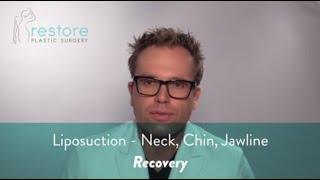 Dr. Benjamin Brown, Plastic Surgeon - Liposuction Neck, Chin, Jawline Recovery -Recovery