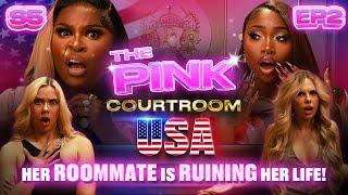 "HER ROOMMATE IS RUINING HER LIFE!" - THE PINK COURTROOM | S5 EP 2 | PrettyLittleThing