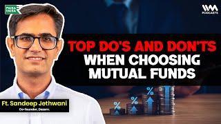How to Create wealth ? | CEO @Dezervon the right way of mutual fund investing | ft. Sandeep Jethwani