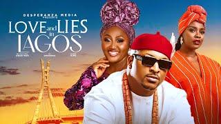 LOVE & LIES IN LAGOS [FULL MOVIE] Latest 2024 Nigerian Movie | BLESSING OBASI, IK OGBONNA, INEM KING