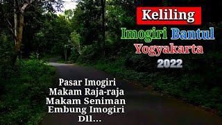 Keliling IMOGIRI Bantul Yogyakarta tahun 2022