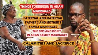 OKOFO POMAA LOUD || THINGS THAT ARE FORBIDDEN IN AKAN TRADITIONAL MARRIAGE AND IT'S CALAMITIES