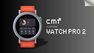 CMF Watch Pro 2 First Look: The Most Exciting Feature