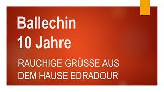 Ballechin 10 - Rauchige Grüße aus dem Hause Edradour