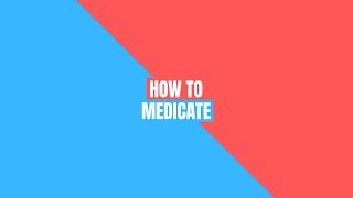 How To Medicate | Channel Trailer