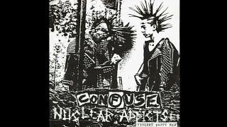 Confuse - Nuclear Addicts (1984) Full EP