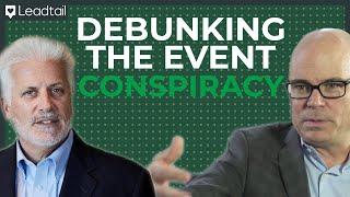 Debunking the Event Conspiracy | Chris Powell and Bill Wohl