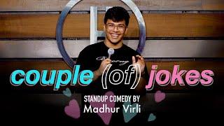 COUPLE of JOKES | Stand Up Comedy by Madhur Virli